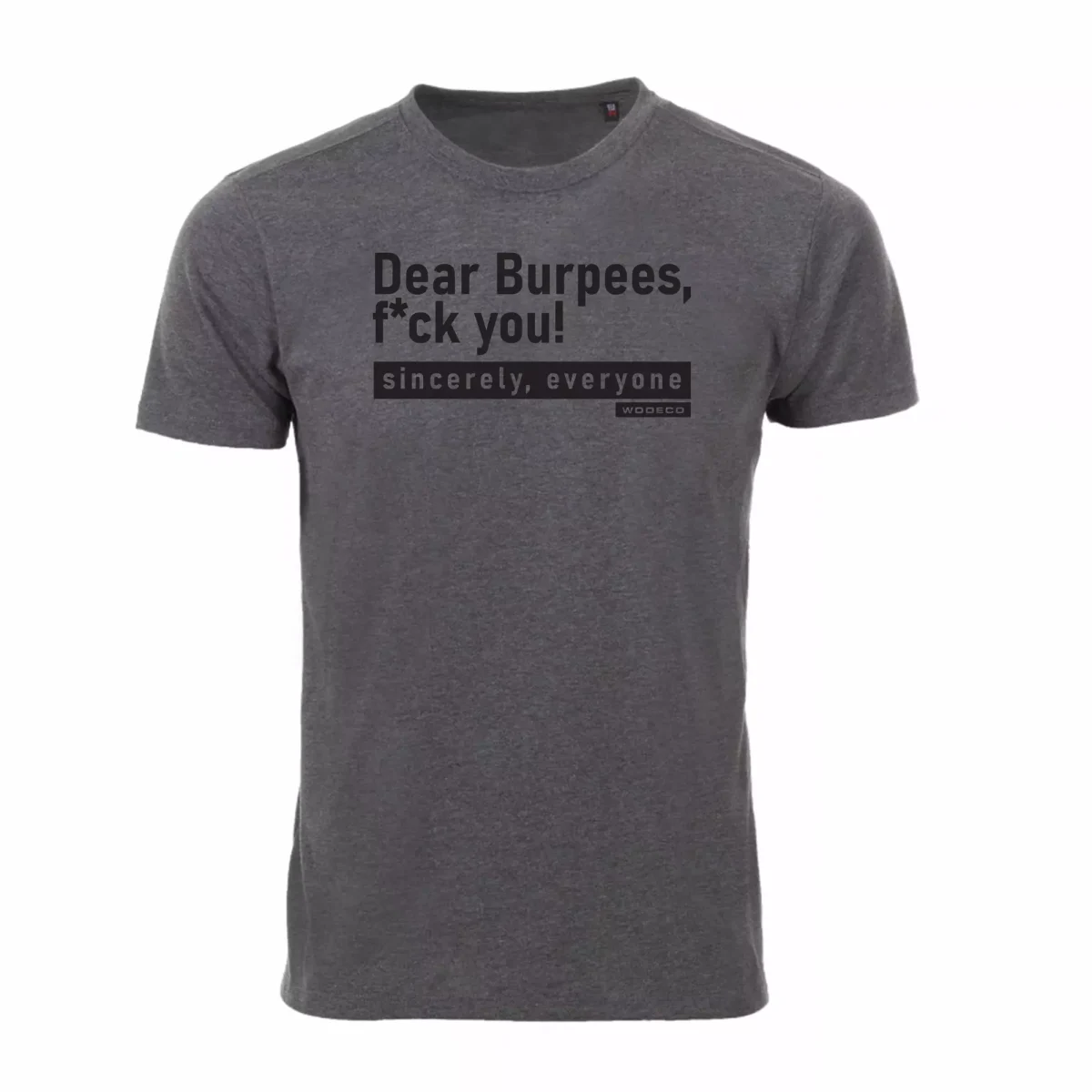 Dear Burpee Tshirt