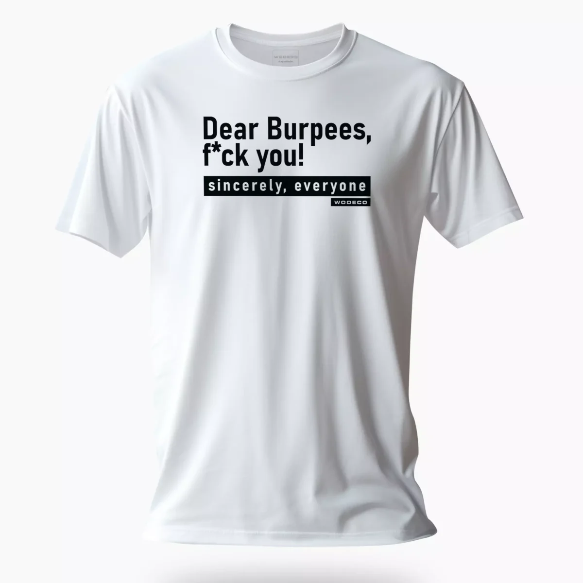 Dear Burpee Tshirt